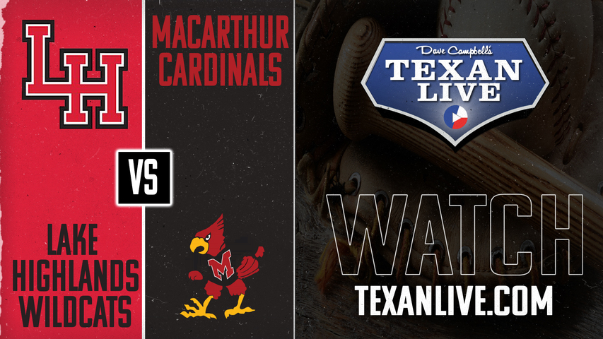 Lake Highlands vs MacArthur - 7:30pm - 3/18/2025 - Baseball - Live from MacArthur HS