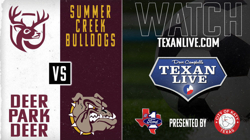 Deer Park vs Summer Creek - 7pm - 3/20/2025 - girls Soccer - Bi-district Playoffs - Live from Abshier Stadium