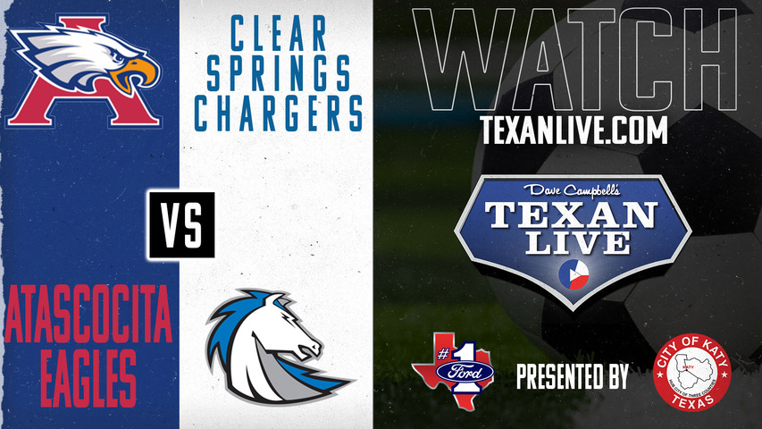 Clear Springs vs Atascocita - 5pm - 3/21/2025 - Girls Soccer - Bi-district Playoffs - Live from Atascocita High School
