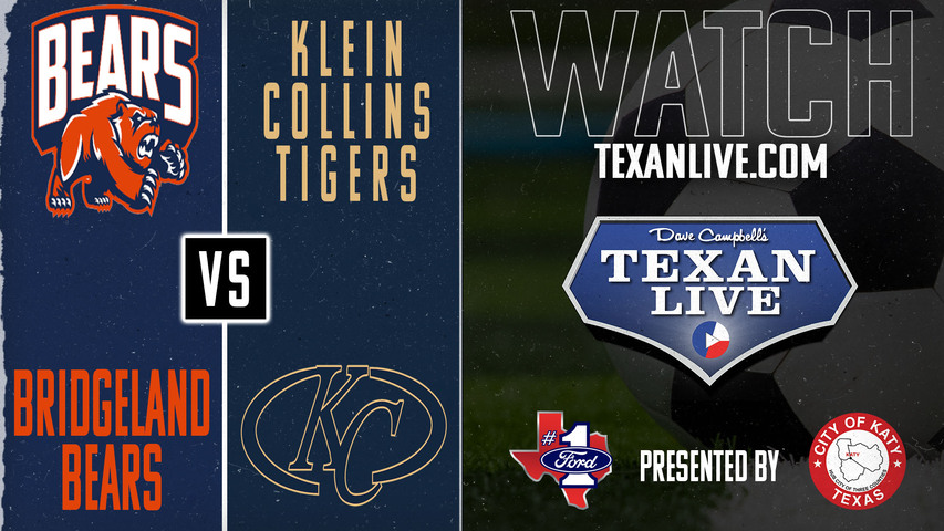 Bridgeland vs Klein Collins - 7pm - 3/21/2025 - Boys Soccer - Bi-district Playoffs - Live from CFFCU Stadium