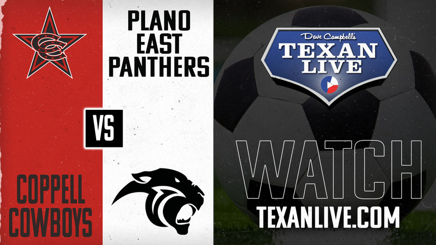 Coppell vs Plano East - 6pm - 3/21/2025 - Girls Soccer - Bi-district Playoffs - Live from Eagle-Mustang Stadium