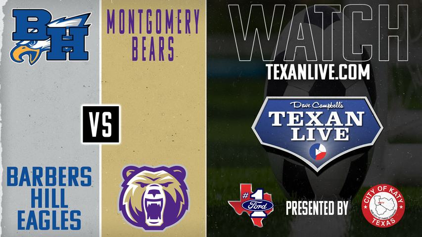 Barbers Hill vs Montgomery - 5pm - 3/25/2025 - Girls Soccer - Area Round Playoffs - Live from Tomball ISD Stadium
