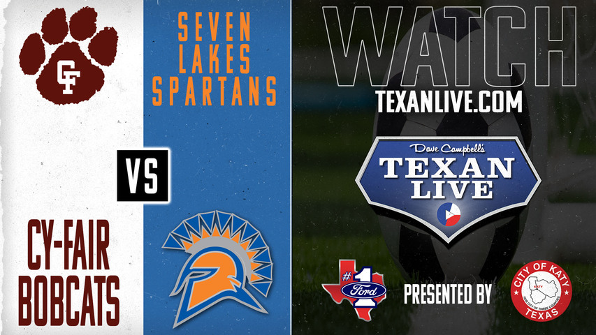 Cy-Fair vs Seven Lakes - 7:30pm - 3/25/2025 - Girls Soccer - Area Round Playoffs - Live from Rhodes Stadium