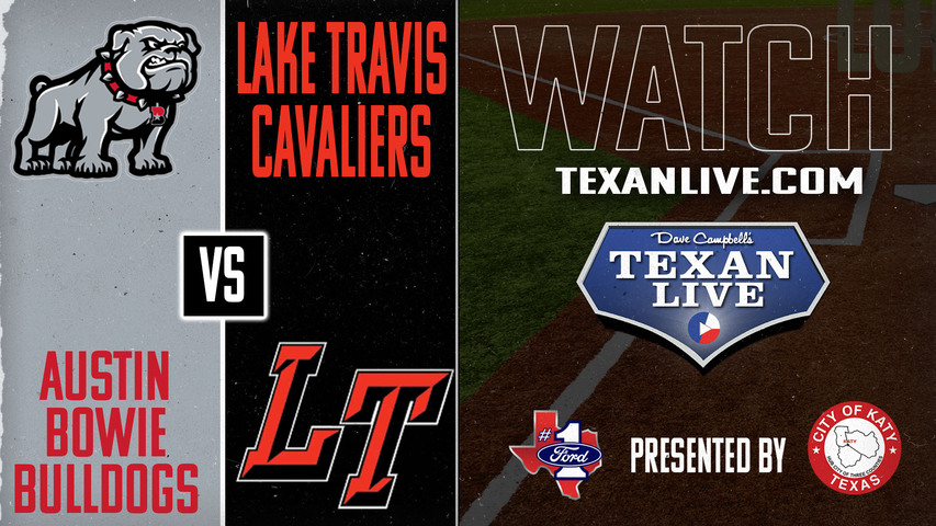 Bowie vs Lake Travis - 7pm - 3/28/2025 - Softball- Live from Lake Travis High School
