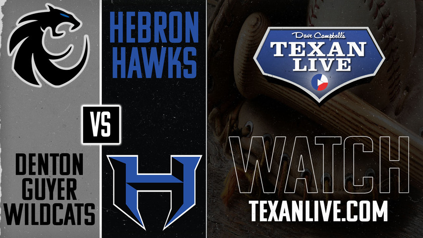 Guyer vs Hebron - 2pm - 3/26/2025 - Baseball- Live from The Ballpark at Guyer