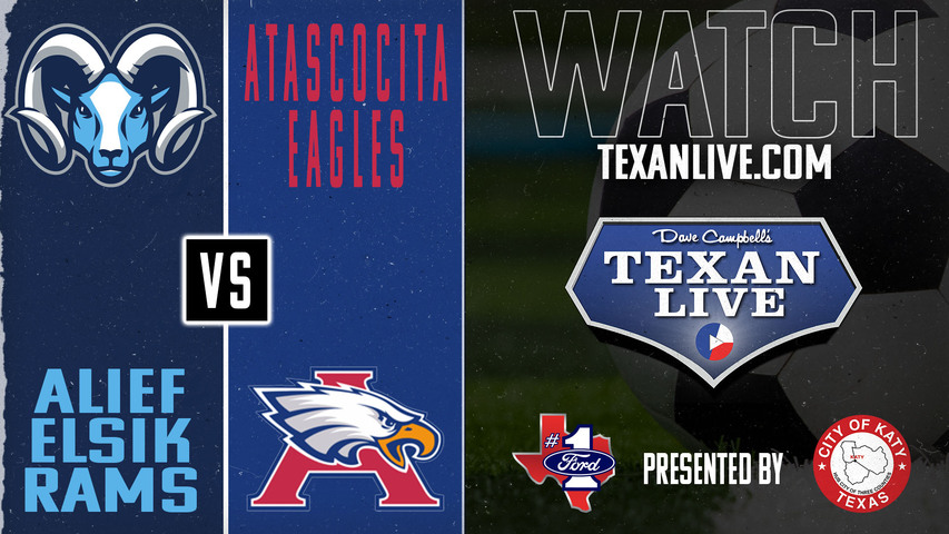 Alief Elsik vs Atascocita - 6:30pm - 3/28/2025 - Boys Soccer - Regional Semi-finals - Playoffs- Live from Galena Park ISD Stadium