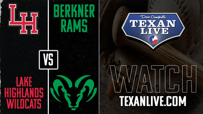 Lake Highlands vs Berkner - 5:00pm - 4/4/2025 - Baseball - Live from Wildcats Field