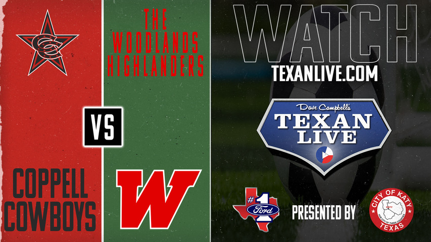 Coppell vs The Woodlands - 5pm - 4/4/2025 - Girls Soccer - State Semi-Finals - Playoffs- Live from Birkelbach Field