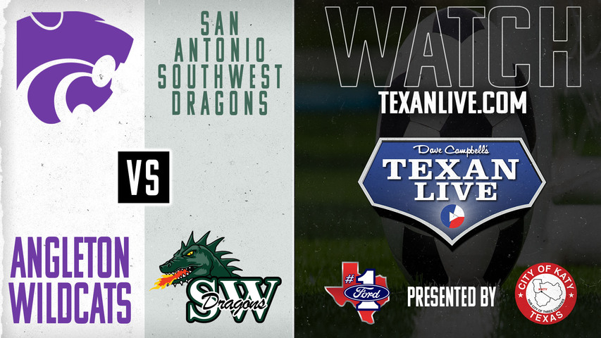 Angleton vs San Antonio Southwest- 7pm - 4/4/2025 - Boys Soccer - State Semi-Finals - Playoffs- Live from Legacy Stadium