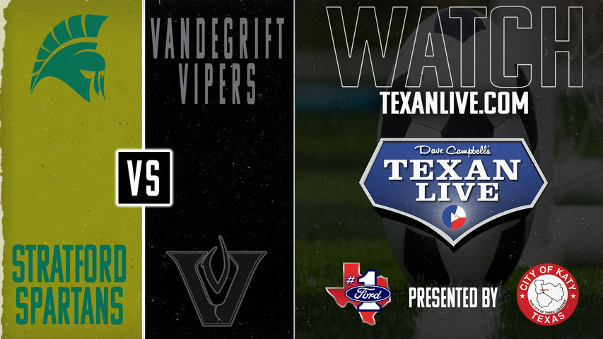 Stratford vs Vandegrift- 7:30pm - 4/4/2025 - Girls Soccer - State Semi-Finals - Playoffs- Live from College Station High School