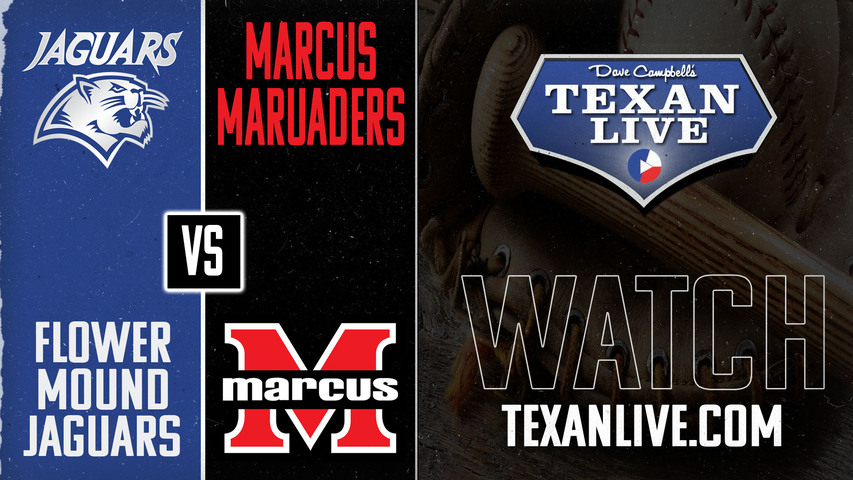 Flower Mound vs Marcus - 7pm - 4/11/2025 - Baseball - Live from Marauder Park