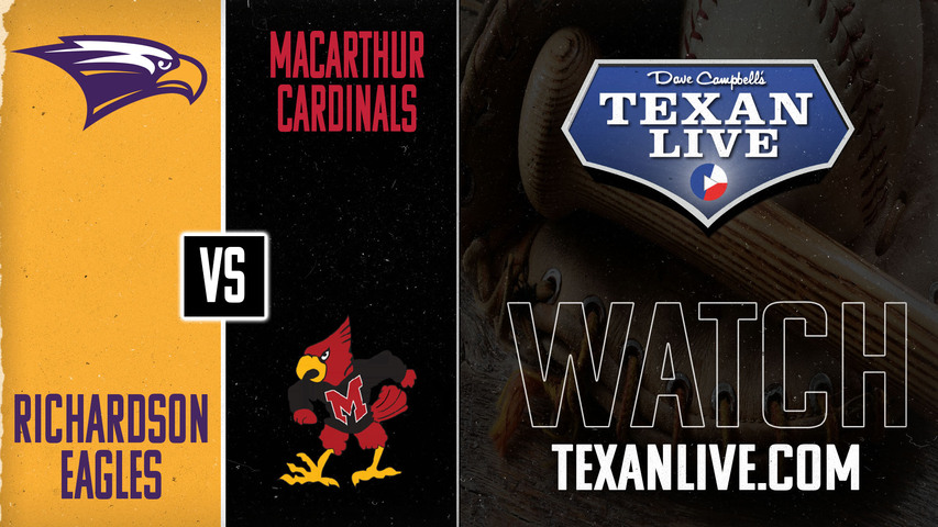 Richardson vs MacArthur - 7:30pm - 4/25/2025 - Baseball - Live from MacArthur Baseball Field