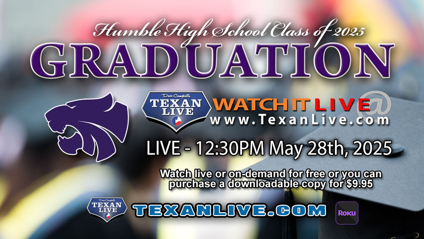 Humble High School High School Graduation – 12:30PM - Saturday, May 24th, 2025 (FREE) - NRG Stadium
