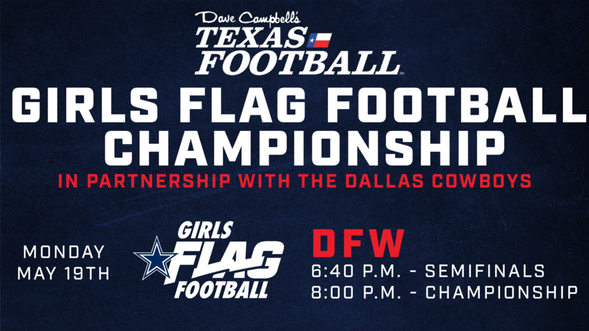 DFW Girls Flag Football Championships - Starting at 6:40pm - 5/17/25 - Live from The Star (Free Event)
