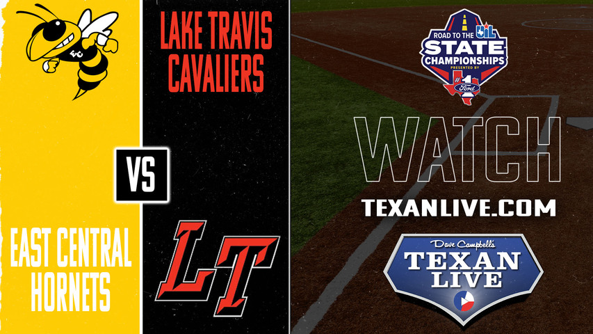 Lake Travis vs San Antonio East Central - 7:00pm - 5/8/2025 - Softball - Regional Semi-finals - Playoffs - Game One - Live from Dripping Springs High School