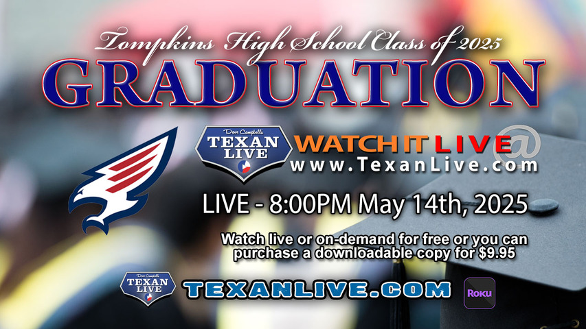 Tompkins High School Graduation – 8PM - Wednesday, May 14th, 2025 (FREE) - Legacy Stadium