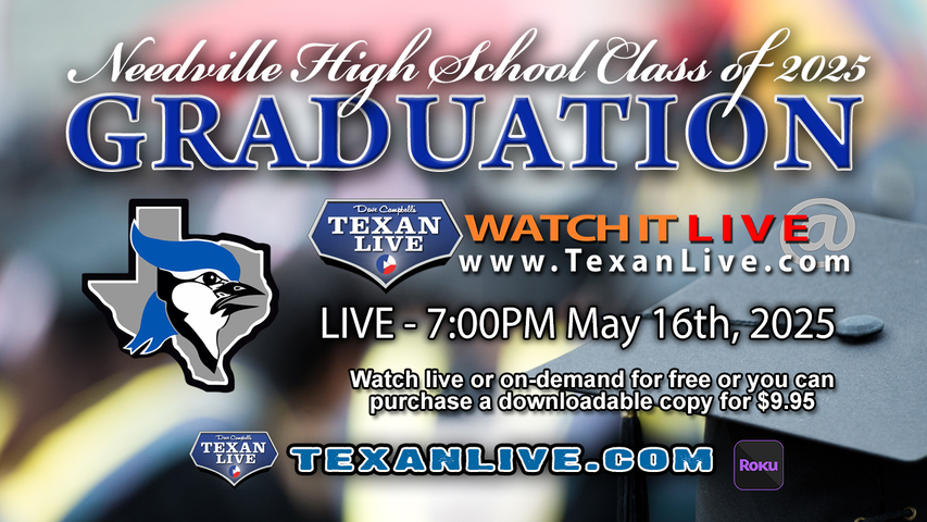 Needville High School Graduation – 7PM - Friday, May 16th, 2025 (FREE) - Bluejay Stadium