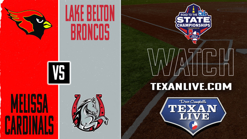 Melissa vs Lake Belton - 10am - 5/17/2025 - Softball - Regional finals - Playoffs - Game Two - Live from Cleburne High School