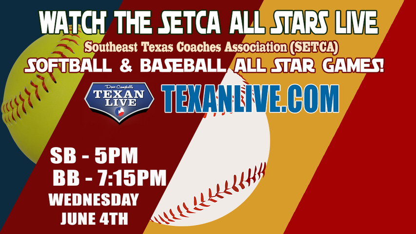2025 SETCA Baseball All Star Game – 7PM – 6/4/25 - Live from Anahuac High School
