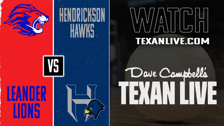 Leander vs Hendrickson – 6:30pm – 8/26/2025 – Volleyball – Live from Hendrickson High School