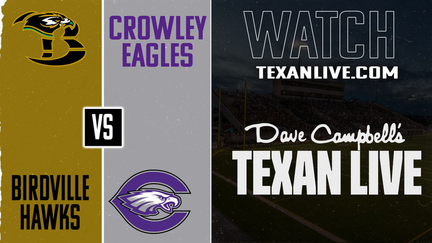 Birdville vs Crowley – 7:00pm – 8/29/2025 – Football – Live from Crowley ISD Sports Complex