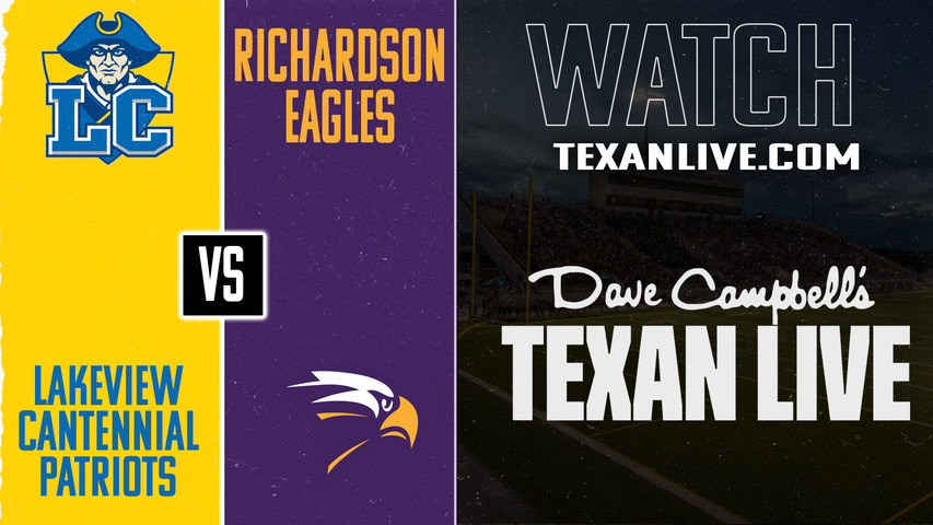 Lakeview Centennial vs Richardson - 7:00pm- 8/28/2025 - Football - Live from Eagle-Mustang Stadium