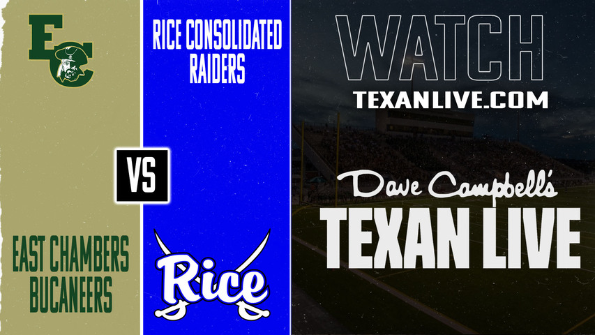 East Chambers vs Rice Consolidated - 7:00pm- 8/29/2025 - Football - Live from Rice CISD Stadium
