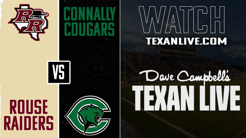 Rouse vs Connally - 7:00pm- 8/29/2025 - Football - Live from Connally High School