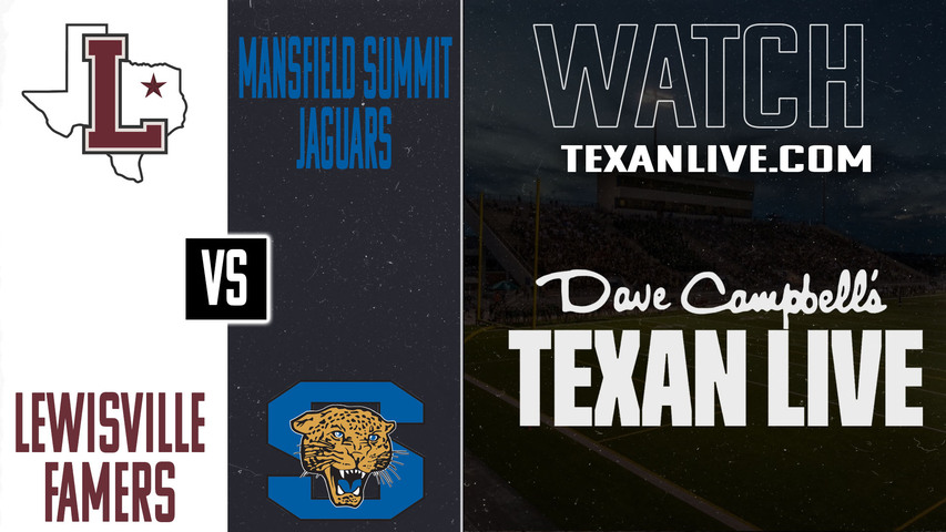 Lewisville vs Mansfield Summit – 7:00pm – 8/29/2025 – Football – Live from Vernon Newsome Stadium