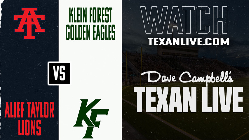 Alief Taylor vs Klein Forest - 6:00pm- 8/30/2025 - Football - Live from Klein Memorial Stadium