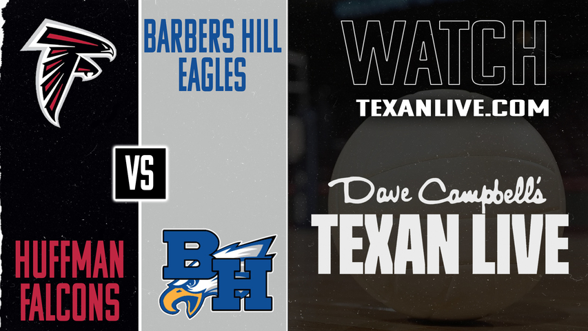 Huffman vs Barbers Hill – 6:30pm – 9/2/2025 – Volleyball – Live from Barbers Hill High School