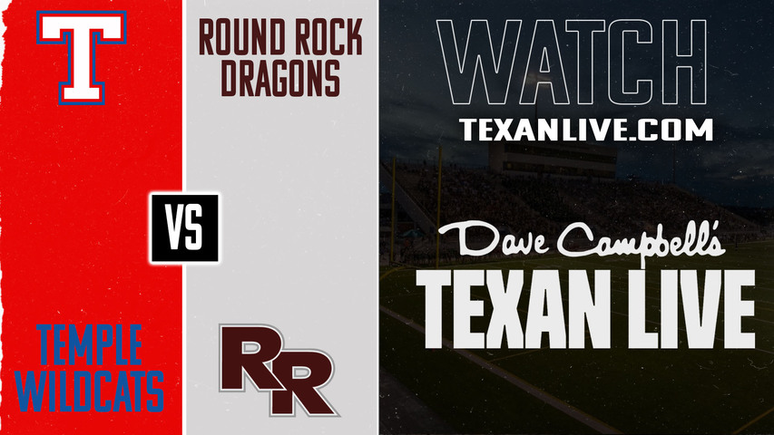 Temple vs Round Rock – 7:30pm – 9/5/2025 – Football – Live from Dragon Stadium