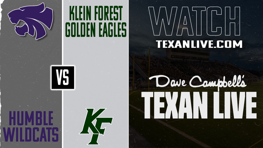 Klein Forest vs Humble – 7:00pm – 9/5/2025 – Football – Live from Klein Memorial Stadium