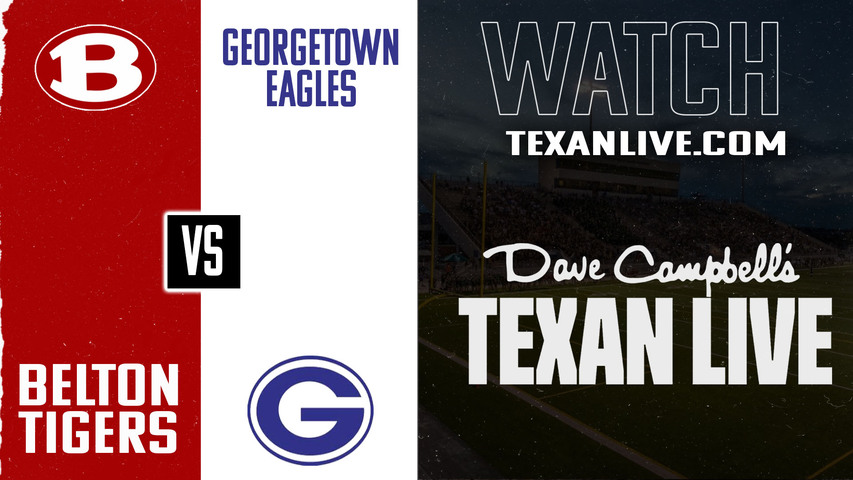 Belton vs Georgetown – 7:00pm – 9/5/2025 – Football – Live from Birkelbach Stadium