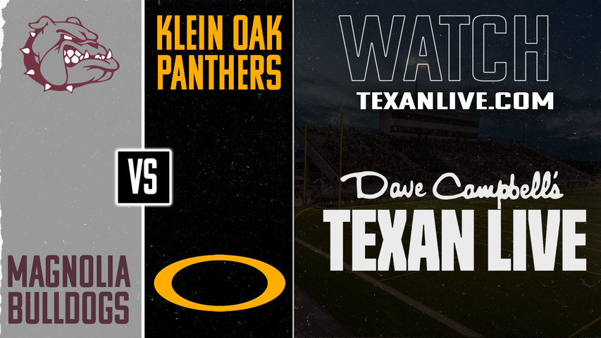 Magnolia vs Klein Oak - 7:00pm- 9/11/2025 - Football - Live from Klein Memorial Stadium