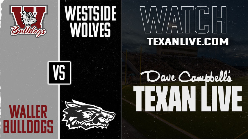 Waller vs Houston Westside - 7:00pm- 9/11/2025 - Football - Live from Delmar Stadium