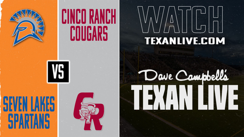 Seven Lakes vs Cinco Ranch - 7:00pm- 9/12/2025 - Football - Live from Legacy Stadium