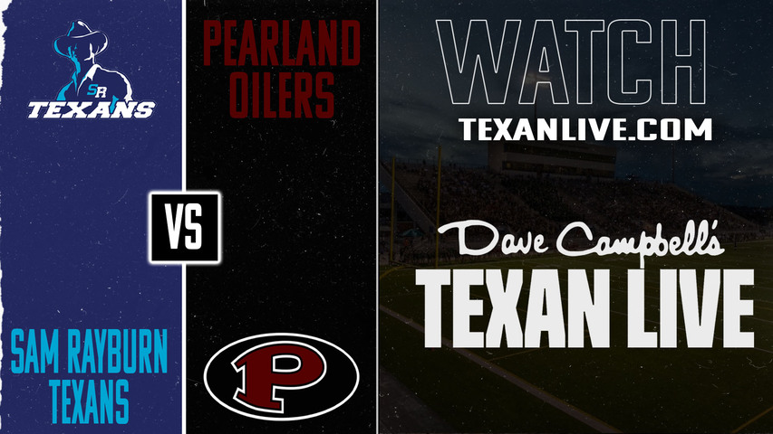 Sam Rayburn vs Pearland - 7:00pm- 9/12/2025 - Football - Live from The Rig