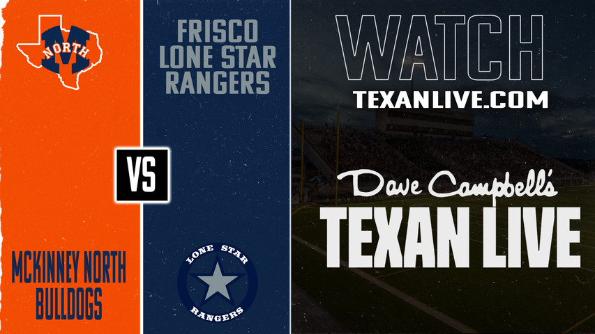 Mckinney North vs Frisco Lone Star - 7pm- 9/12/2025 - Football - Live from Mckinney ISD Stadium