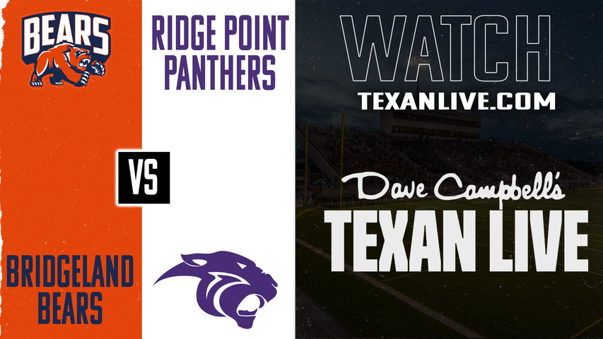 Bridgeland vs Ridge Point - 7:00pm- 9/11/2025 - Football - Live from Hall Stadium