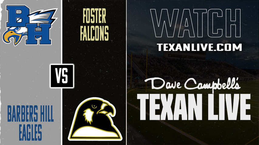 Barbers Hill vs Foster – 7:00pm – 9/19/2025 – Football – Live from Traylor Stadium