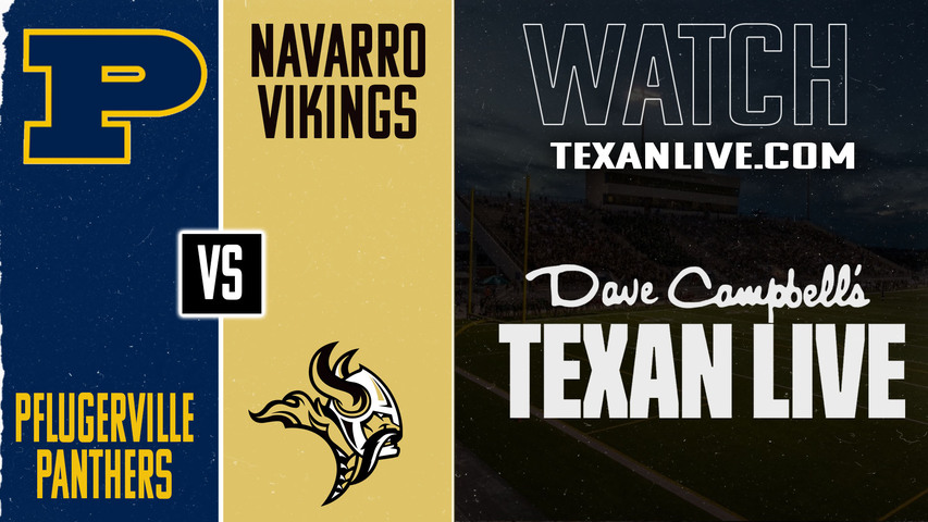 Pflugerville vs Navarro – 7:00pm – 9/19/2025 – Football – Live from Navarro