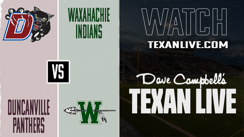 Duncanville vs Waxahachie – 7:00pm – 9/19/2025 – Football – Live from Lumpkins Stadium