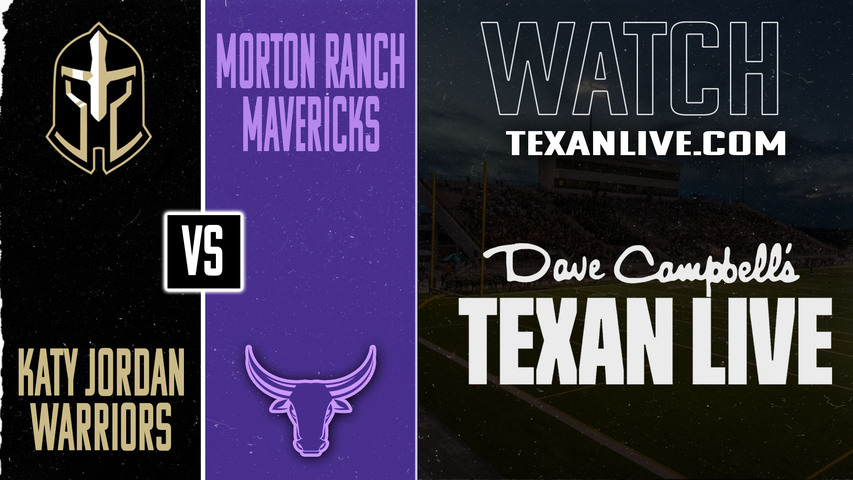 Katy Jordan vs Morton Ranch - 6:30pm - 9/25/2025 - Football - Live from Legacy Stadium
