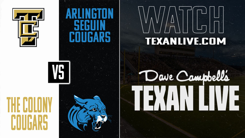 The Colony vs Arlington Seguin - 7pm - 9/25/2025 - Football - Live from CH Wilemon Stadium