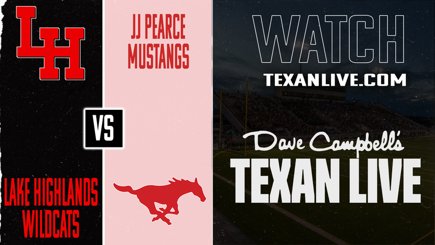 Lake Highlands vs JJ Pearce - 7pm - 9/25/2025 - Football - Live from Mustang-Eagle Stadium
