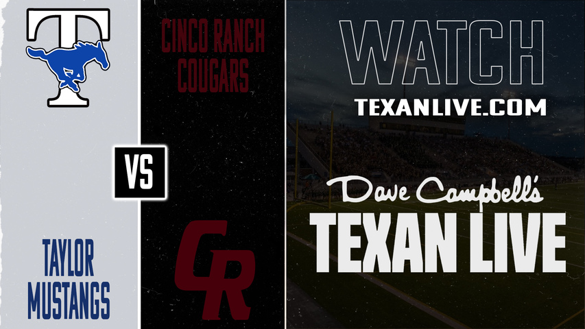 Katy Taylor vs Cinco Ranch - 6:30pm - 9/26/2025 - Football - Live from Legacy Stadium