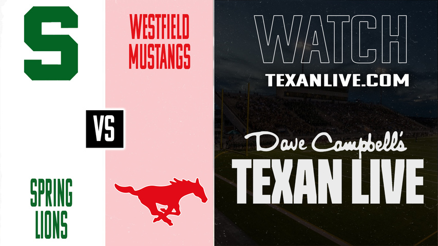 Spring vs Spring Westfield - 7pm- 9/26/2025 - Football - Live from Planet Ford Stadium