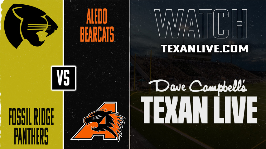 Keller Fossil Ridge vs Aledo - 7pm - 9/26/2025 - Football - Live from Buchanan Stadium