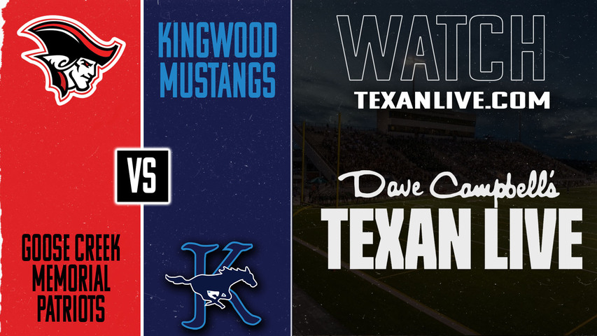 Goose Creek Memorial vs Kingwood - 6pm - 9/27/2025 - Football - Live from Turner Stadium